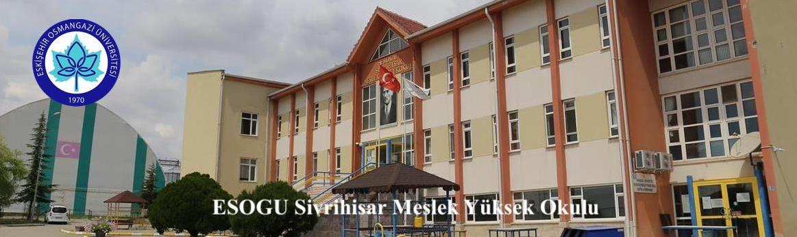 ESOGÜ Sivrihisar Vocational School